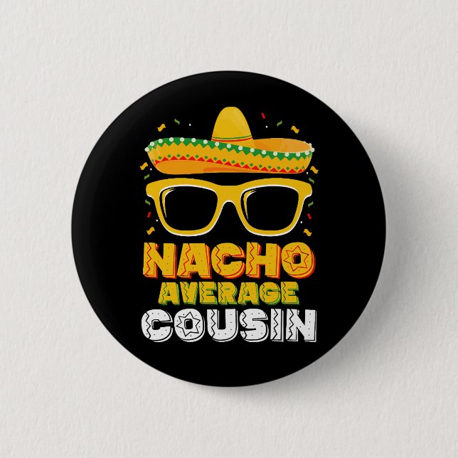 Nacho Average Cousin Familj Cinco De Mayo Knapp (Framsida)