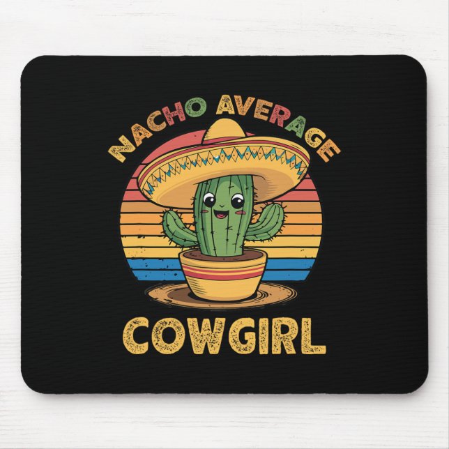 Nacho Average Cowgirl Mexican Cinco De Mayo Funny Musmatta (Framsidan)