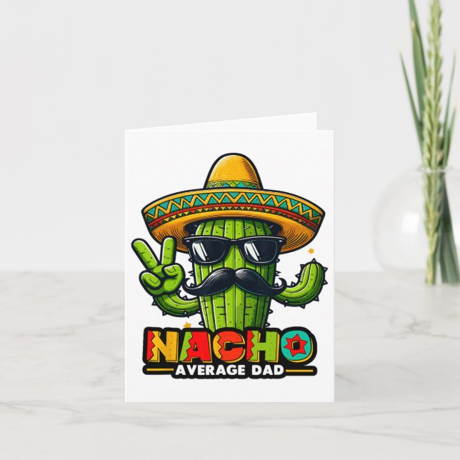 Nacho Average Dad Cinco De Mayo Mexikansk Pappa Ca Kort (Framsida)