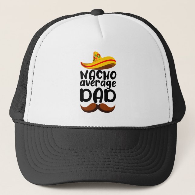 Nacho Average Dad Cinco de Mayo Mexikansk Pappa Keps (Framsida)