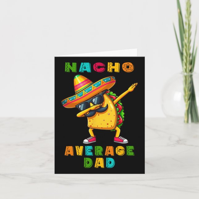 Nacho Average Dad Dabbing Taco Cinco De Mayo Mexik Kort (Framsida)