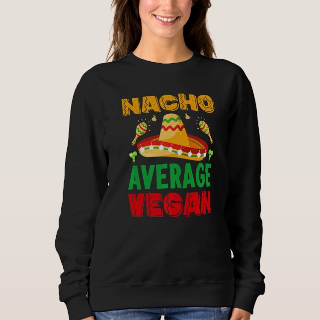 nacho average dad For Plant Powered vegan vegetari T Shirt (Framsida)