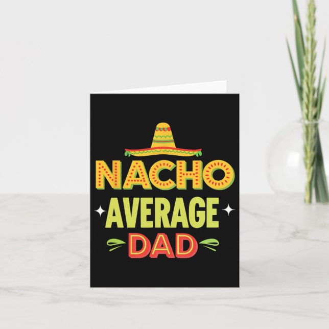 Nacho Average Dad Mexikansk Taco Humor Fars Dag  Kort (Framsida)