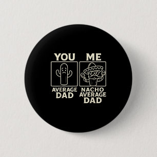 Nacho average dad rolig kaktus sombrero design knapp