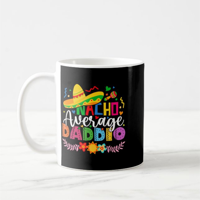 Nacho Average Daddio Rolig Mexikansk Vintage Cinco Kaffemugg (Vänster)
