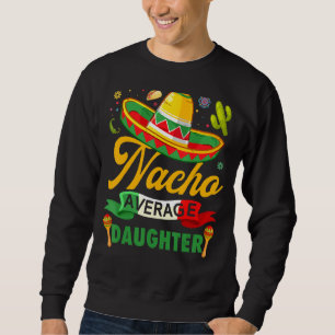 Nacho Average Ddotter Sombrero Mexican Cinco De M Lång Ärmad Tröja