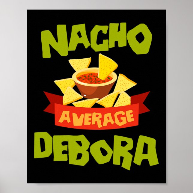 Nacho Average Debora Rolig födelsedag Personlig N Poster (Framsidan)