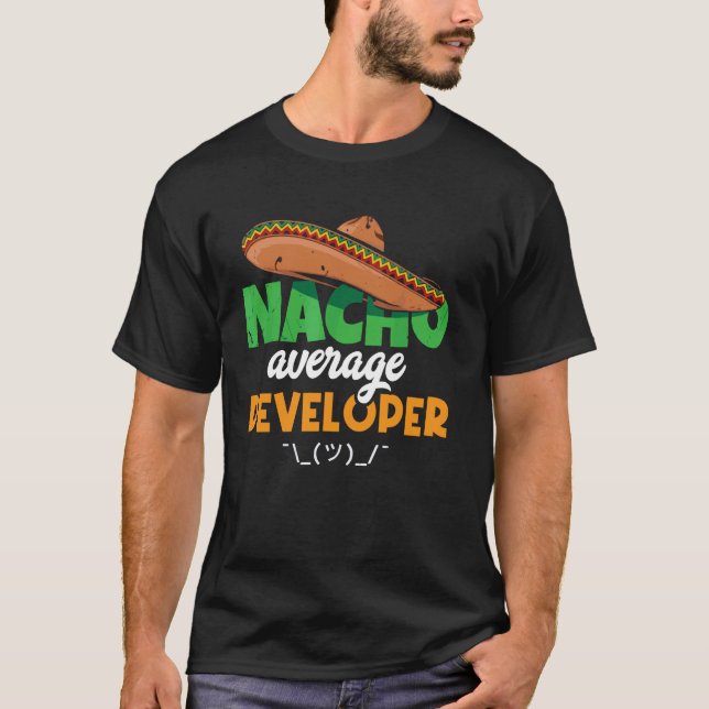 Nacho Average Developer Code - Programmerare Mjukv T Shirt (Framsida)