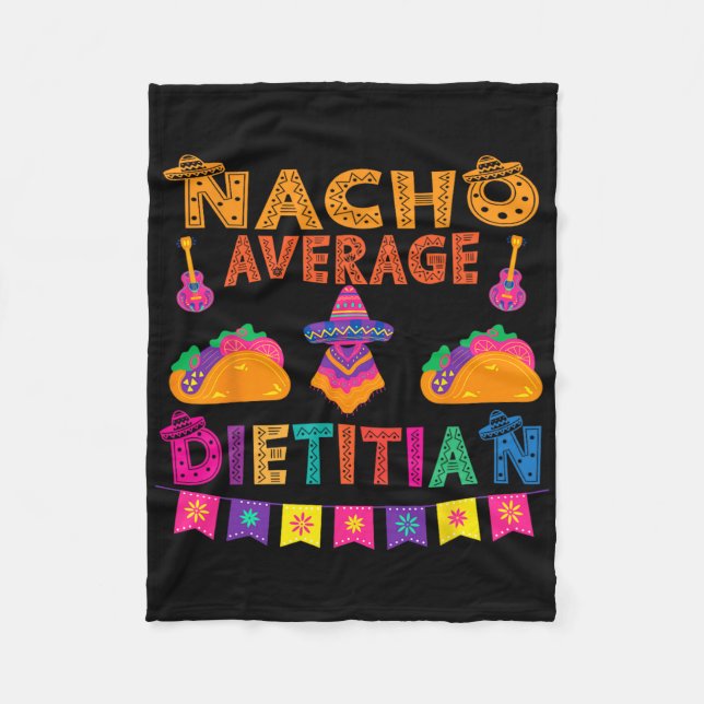 Nacho Average Dietitian Matching Family Cinco De M Fleecefilt (Framsidan)