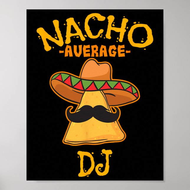 Nacho Average dj cinco De Mayo Fiesta Mexican Part Poster (Framsidan)
