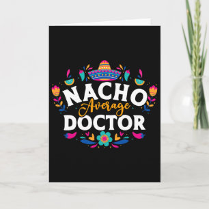 Nacho Average Doctor Cinco De Mayo Mexikansk Match Kort