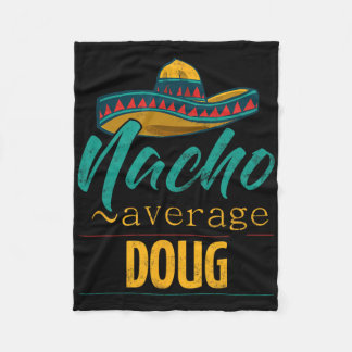 Nacho Average Doug Present Rolig Cinco De Mayo Som Fleecefilt