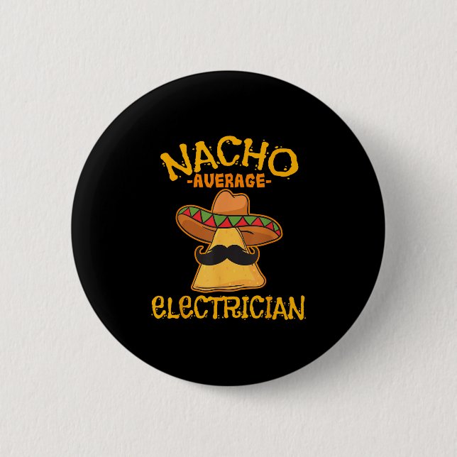 Nacho Average Electrician Cinco De Mayo Fiesta Knapp (Framsida)