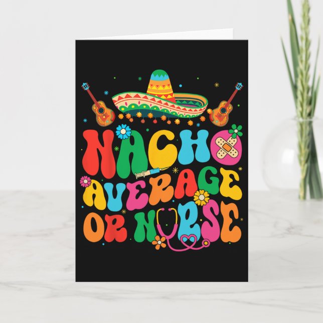 Nacho Average Eller Sjuksköterska Cinco De Mayo Fe Kort (Framsida)
