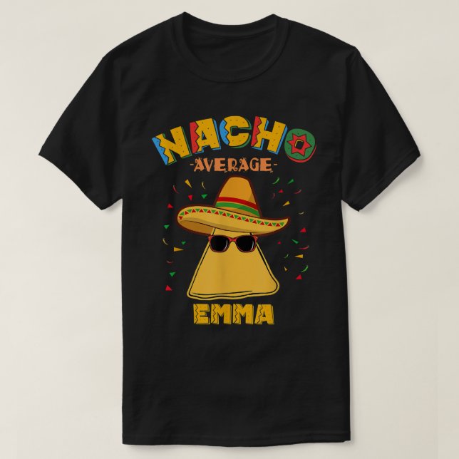 Nacho Average Emma Personlig Namn Cinco de Mayo T Shirt (Design framsida)
