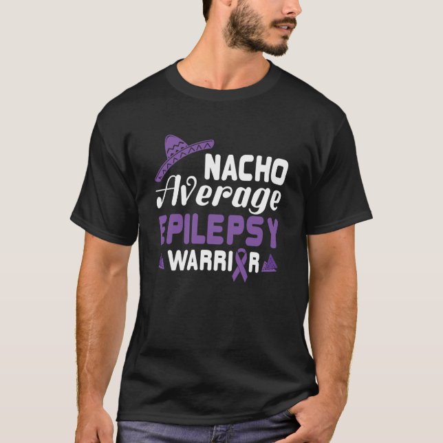 Nacho Average Epilepsy Warrior Lila Ribbon Epile T Shirt (Framsida)