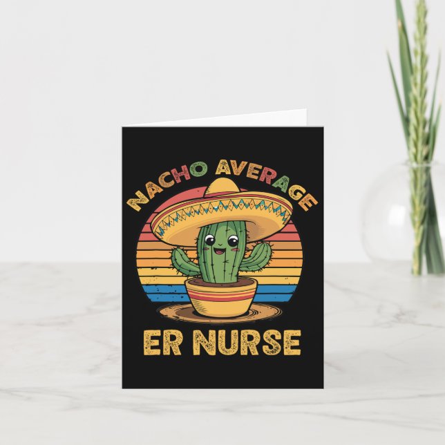 Nacho Average Er Sjuksköterska Mexikansk Cinco De  Kort (Framsida)