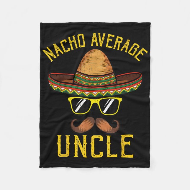 Nacho Average farbror Funny Cinco De Mayo Mexican  Fleecefilt (Framsidan)