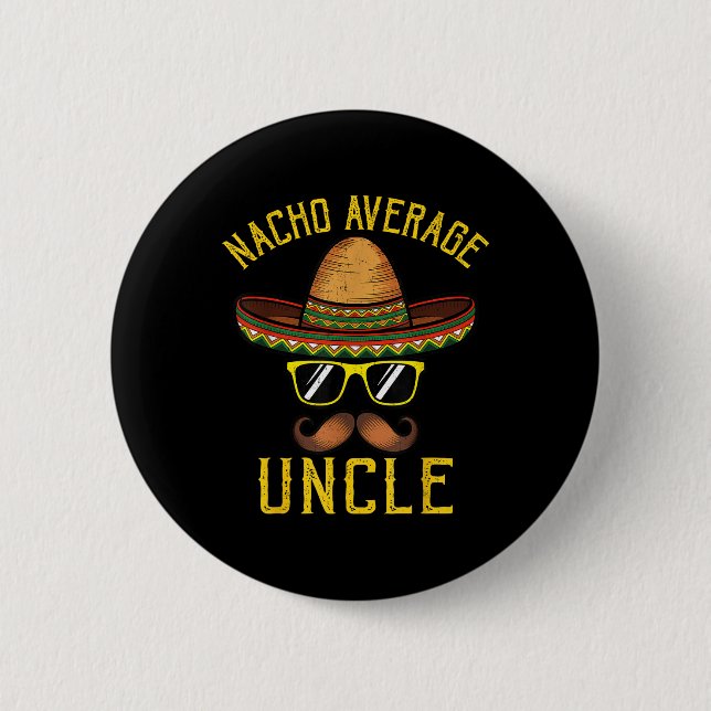 Nacho Average farbror Funny Cinco De Mayo Mexican  Knapp (Framsida)