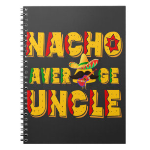 Nacho Average farbror - Funny farbror Gift Anteckningsbok
