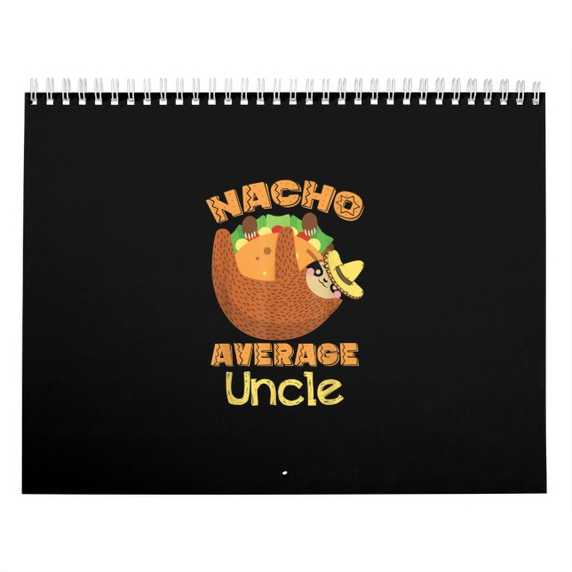 Nacho Average farbror Nacho Day Funny Taco Sloth Kalender (Omslag)