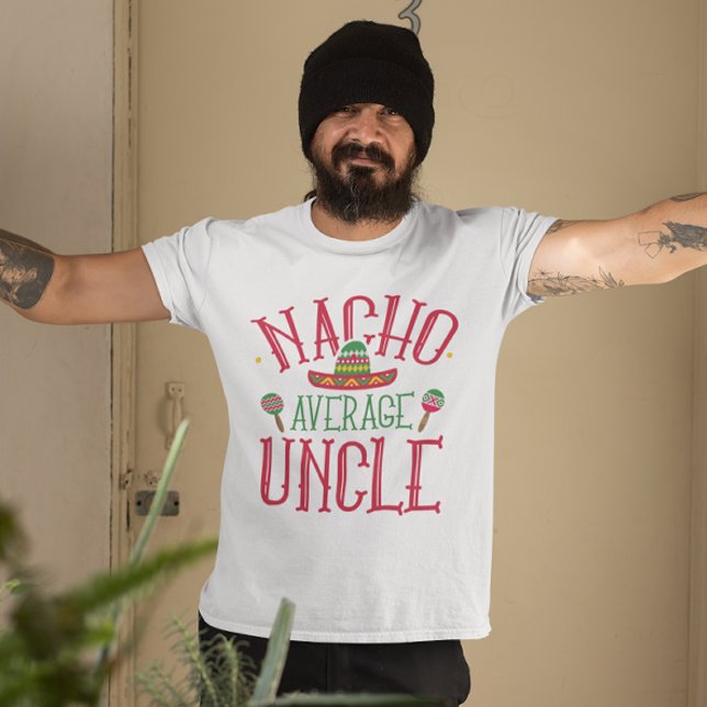 Nacho Average farbror T Shirt (nacho average uncle)