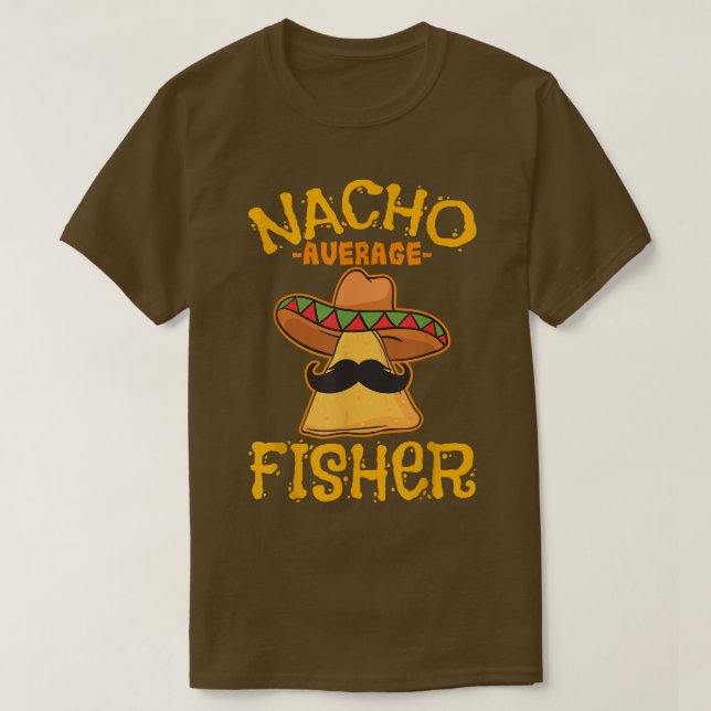 Nacho Average Fisher Personlig Namn Funny Taco T Shirt (Design framsida)
