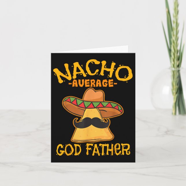 Nacho Average God Far Godparent Cinco De Mayo F Kort (Framsida)