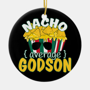 Nacho Average Godson Funny Fars dag Cinco De Julgransprydnad Keramik