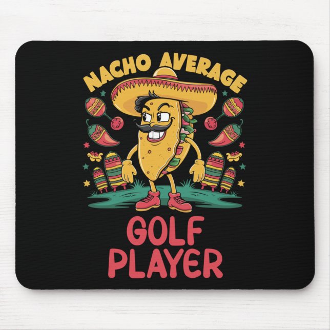 Nacho Average Golf Player Cinco De Mayo Mexican Fu Musmatta (Framsidan)