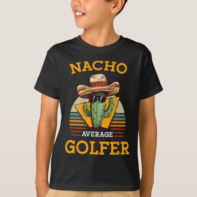 Nacho Average Golfer Rolig Mexikansk Golfspelare C T Shirt (Framsida)