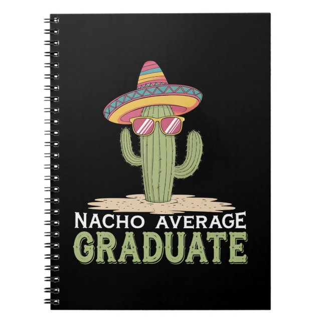 Nacho Average Graduate Cactus Examen Mexikansk Anteckningsbok (Framsidan)