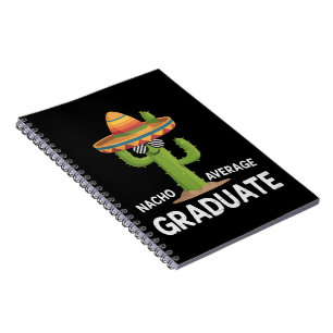 Nacho Average Graduate High School College Humor Anteckningsbok