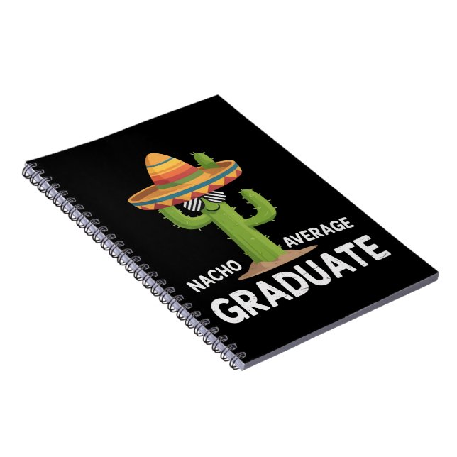 Nacho Average Graduate High School College Humor Anteckningsbok (Högra Sidan)