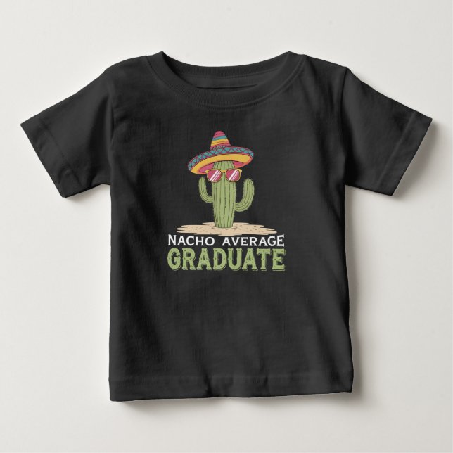 Nacho Average Graduate Kaktus Examen Mexikansk T Shirt (Framsida)