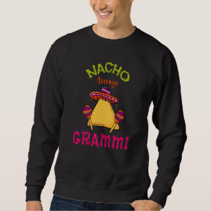Nacho Average Grammi Mexican Cinco De Mayo Grandma Lång Ärmad Tröja
