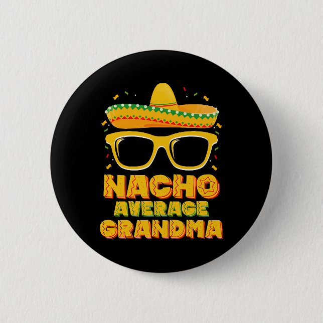 Nacho Average Grandma Cinco De Mayo Familj Knapp (Framsida)