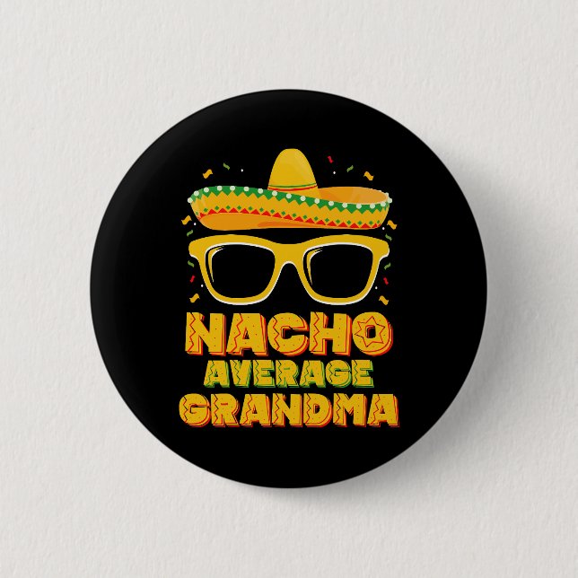 Nacho Average Grandma Cinco De Mayo Family Knapp (Framsida)