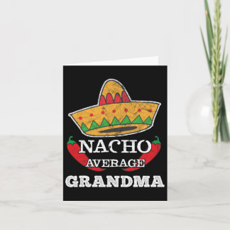 Nacho Average Grandma Funny Cinco De Mayo Tee Gift Kort