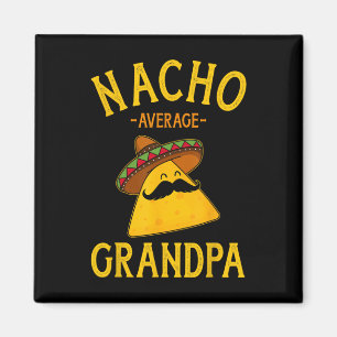 Nacho Average Grandpa För Cinco De Mayo Och Pappa Magnet
