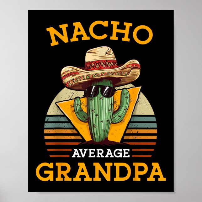 Nacho Average Grandpa Funny Mexican Pappa Retro Ci Poster (Framsidan)