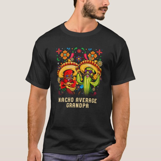 Nacho Average Grandpa Mexican Grandfather Mexico G T Shirt (Framsida)