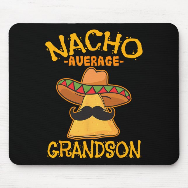 Nacho Average Grandson Grandchild Mexican Cinco De Musmatta (Framsidan)