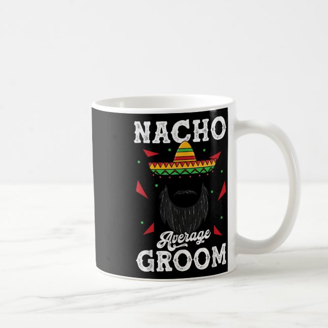 Nacho Average Groom Bearded Groom Funny Meme _1 Kaffemugg (Höger)