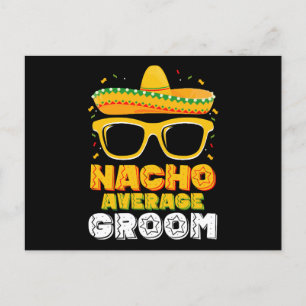 Nacho Average Groom Bröllop Cinco de Mayo Vykort