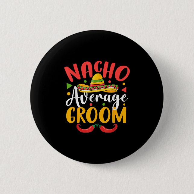Nacho Average Groom Cinco De Mayo Mexican Family M Knapp (Framsida)