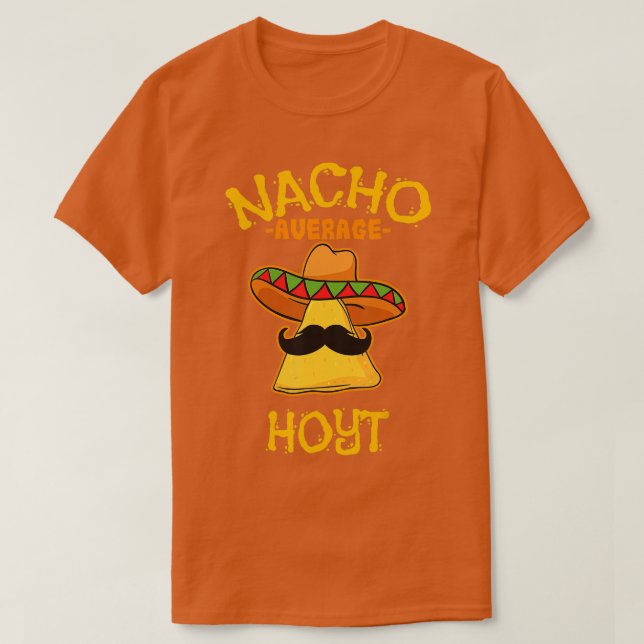 Nacho Average Hoyt Personalized Name Funny Taco  T Shirt (Design framsida)