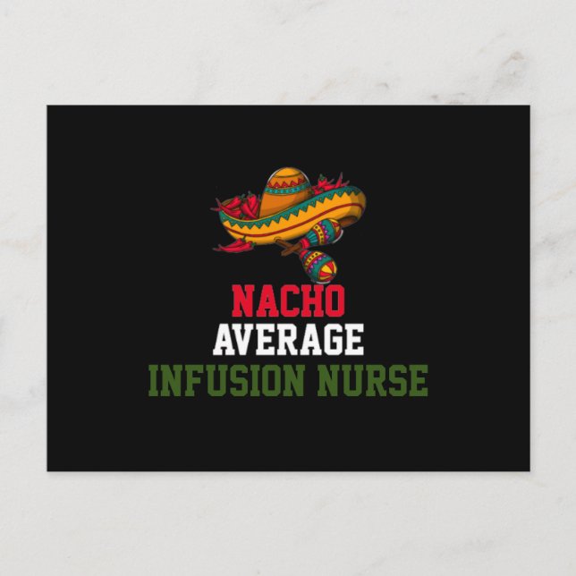 Nacho Average Infusionsjuksköterska  Vykort (Framsida)