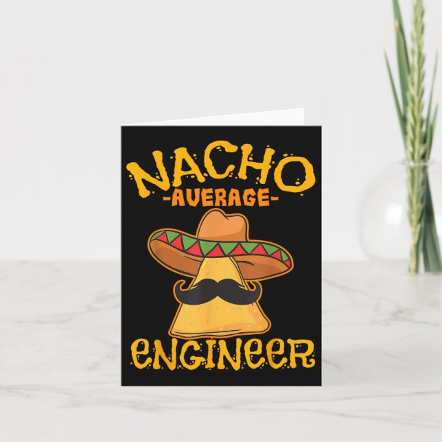 Nacho Average Ingenjör Engineering Professence Cin Kort (Framsida)
