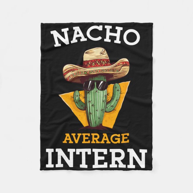 Nacho Average Intern Funny New Job Coworker Office Fleecefilt (Framsidan)
